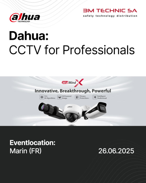 Dahua CCTV Facherrichter-Schulung direkt vom Hersteller - Neuchatel - 26.06.2025